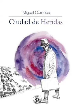 Ciudad de heridas